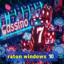 raton windows 10